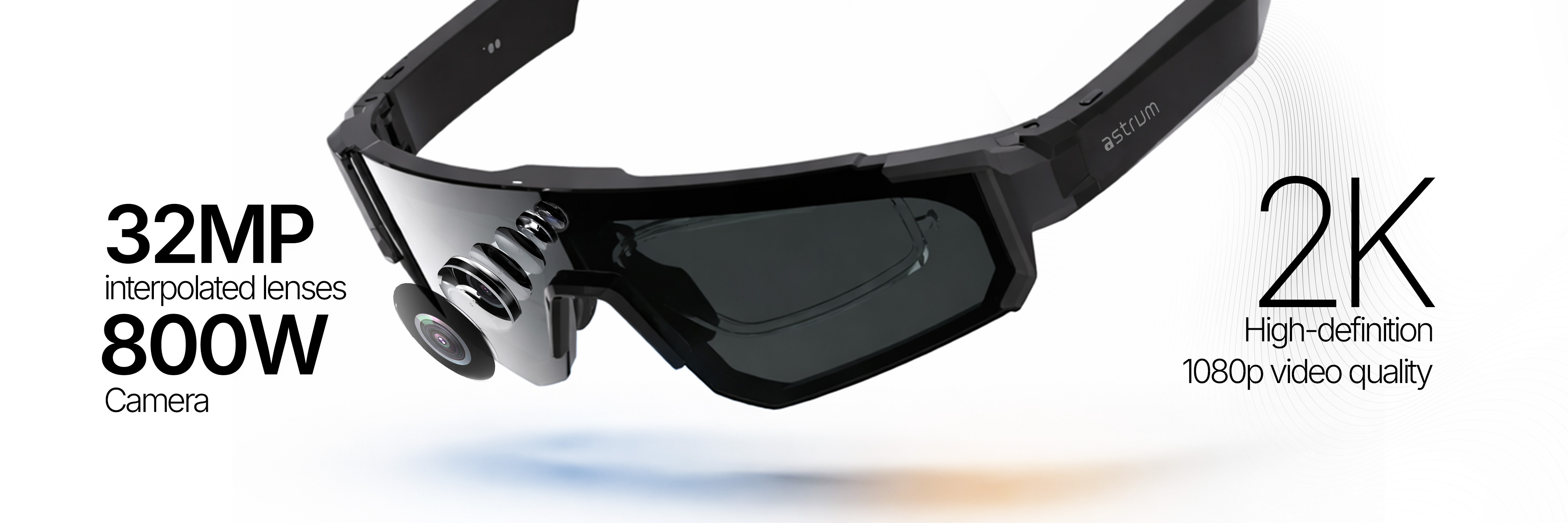 Astrum Global smart glasses product shot — 32MP interpolated lenses, 800W camera, 2K 1080p video